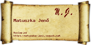 Matuszka Jenő névjegykártya